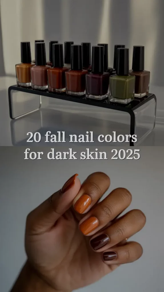 Fall Nail Colors for Dark Skin 2025: Stunning Polish Tones to Glow This Autumn