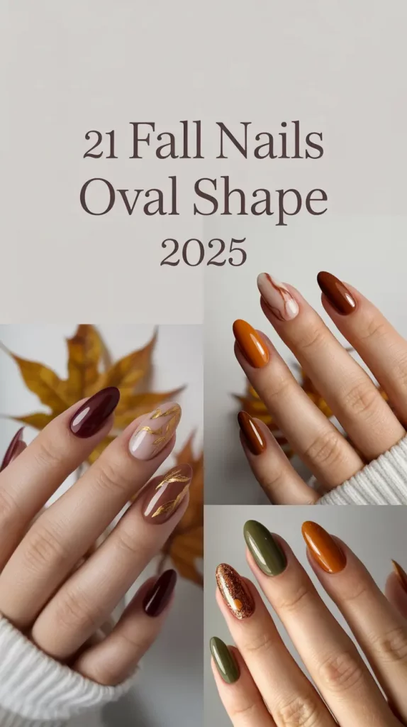 Fall Nails Oval Shape 2025: Stunning Seasonal Designs and Color Ideas