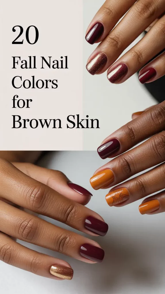 Fall Nail Colors for Brown Skin 2025: Stunning Almond, Short & Square Tones to Try This Season