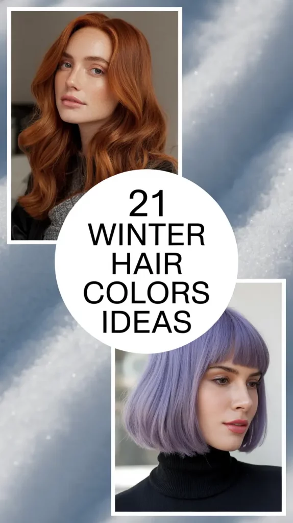 Winter Hair Colors Ideas 2025–2026: Soft Brunettes, Bright Blondes & Trending Cold-Season Looks